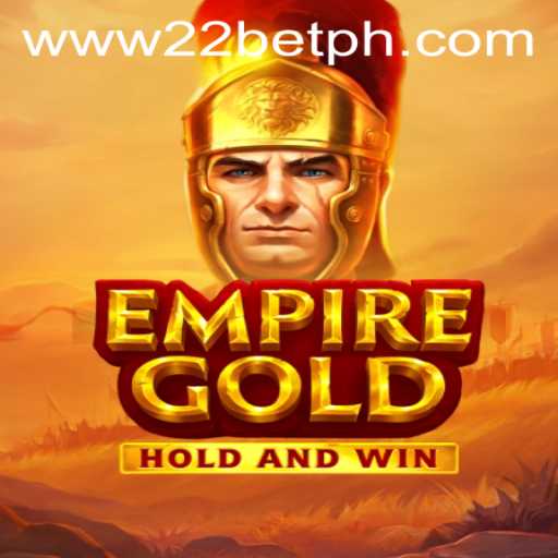 Exploring the Game: EmpireGold - A Comprehensive Guide with 22bet Insights