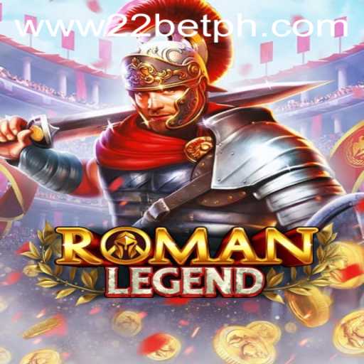 Discovering the Intrigue of RomanLegend and 22bet